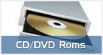 CD/DVD Roms
